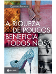 A Riqueza de Poucos Beneficia Todos Ns?